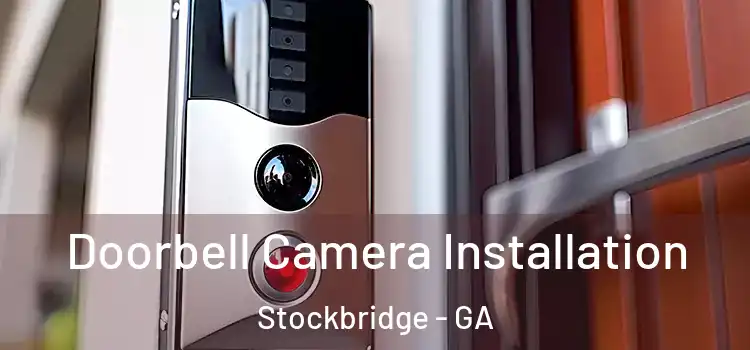  Doorbell Camera Installation Stockbridge - GA